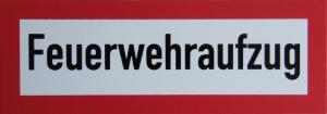 Schild: Feuerwehraufzug, Masse: 210x74mm