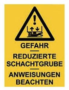 Schild: Reduzierte Schachtgrube (200x300)