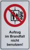 Aufkleber: Aufzug im Brandfall nicht benutzen, Masse: 80x130mm