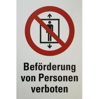 Schild: Befrderung von Personen verboten, Mae: 200x300mm
